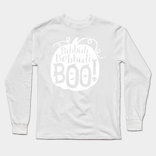 Bibbidi Bobbidi BOO (White) Long Sleeve T-Shirt by onarolltees